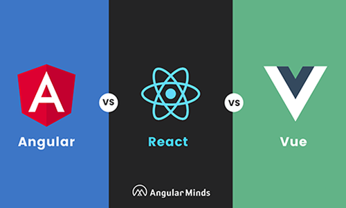 Comparison Between Angular Vs React Vs Vue