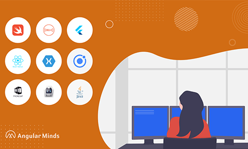 Top Mobile App Development Framework Stack In 2021