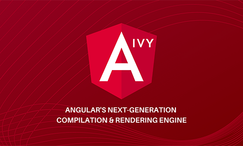 All About Angular Engine Ivy In 5 Mins