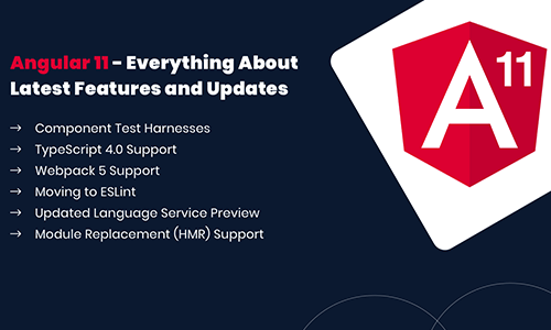 Angular 11 Features: Breaking Changes And New Deprecations