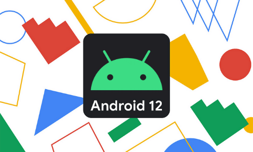 Android 12 : Top New Features & Updates So Far 