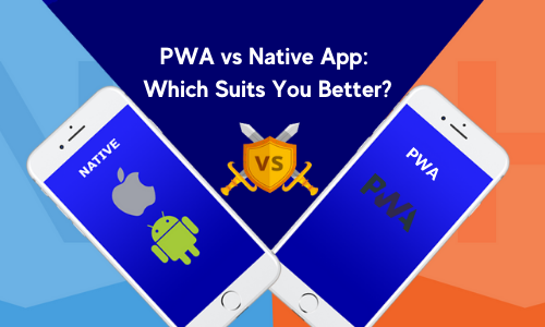 Comparison Between PWA Vs Native Apps 