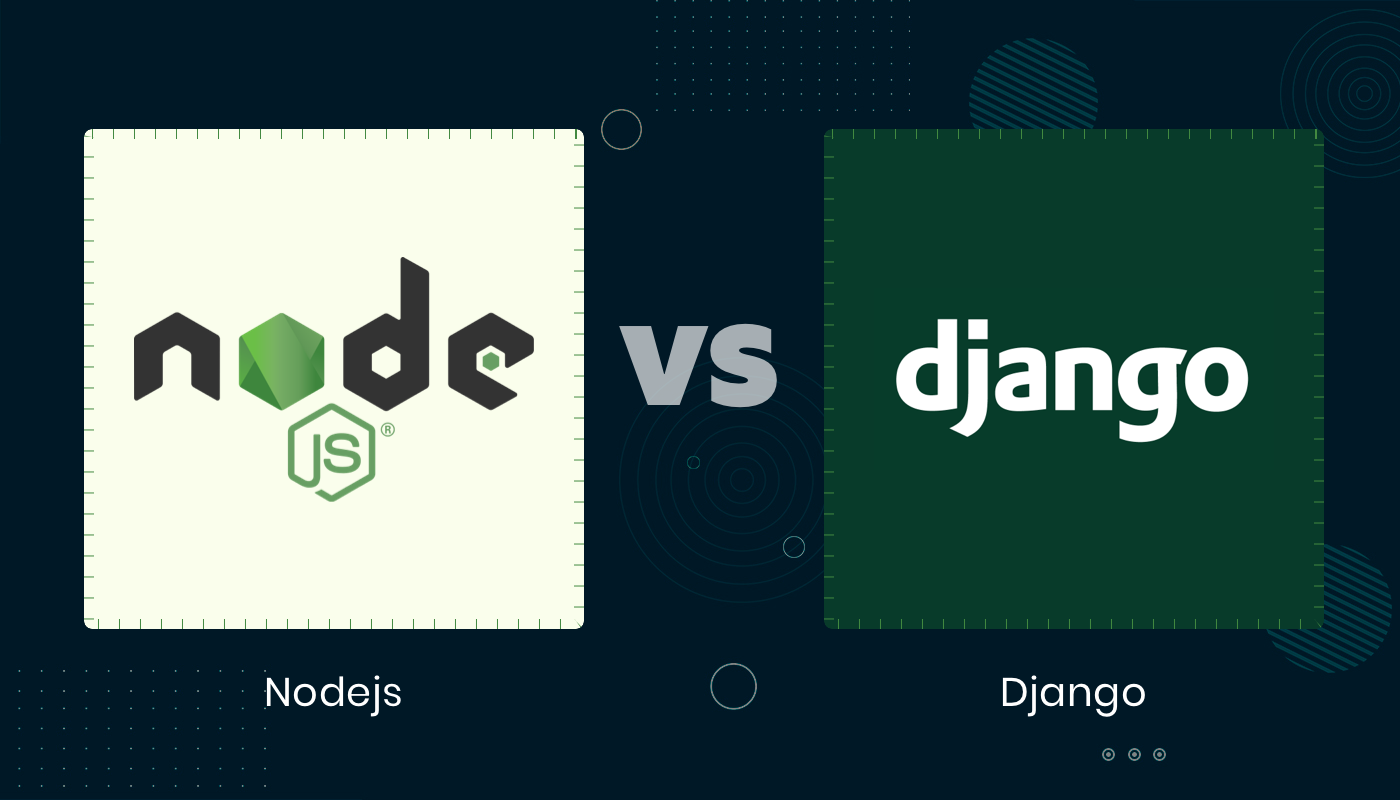 Comparison Between NodeJS vs Django