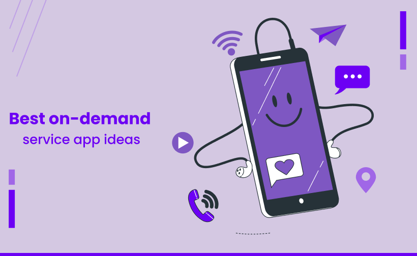 Top 10 On-Demand Service App Ideas For Android And IOS