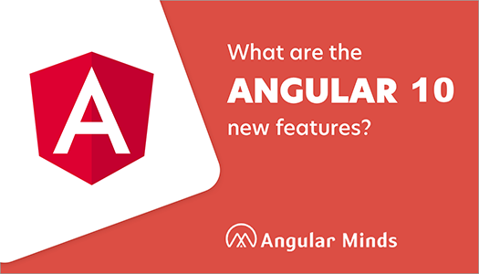 What's New In Angular 10 Features & Updates