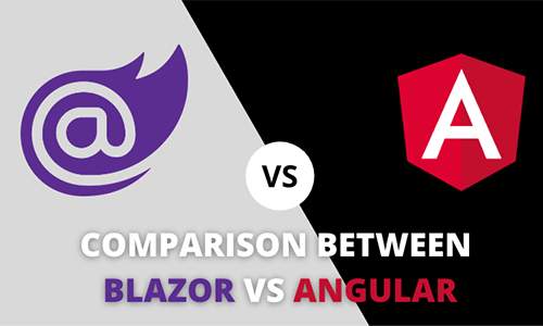 Comparison Between Blazor Vs Angular