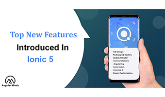 New Features Introduced In Ionic 5