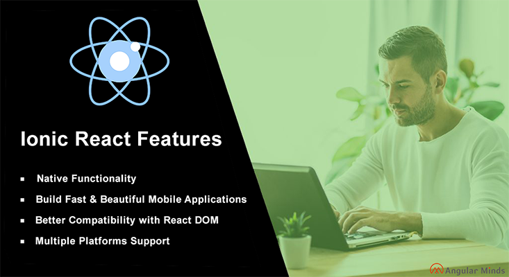 Features of Ionic React